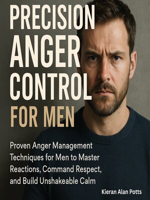 cover image of Precision Anger Control for Men